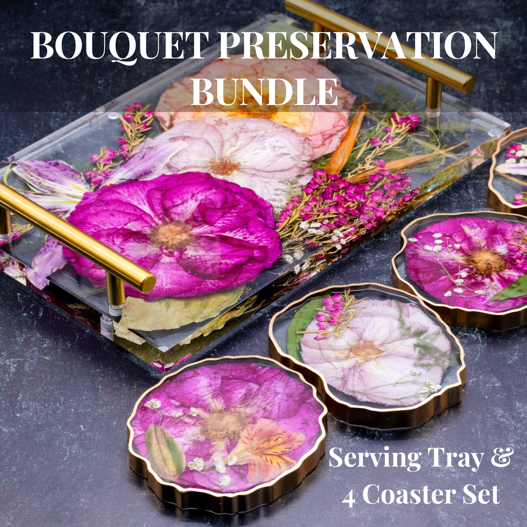 Bouquet Preservation Bundles title over a epoxy resin preserved flower tray and geode coaster set on a black background