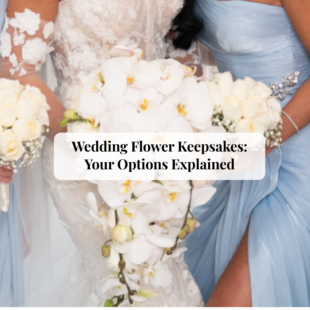 Wedding Flower Keepsakes: Your Options Explained