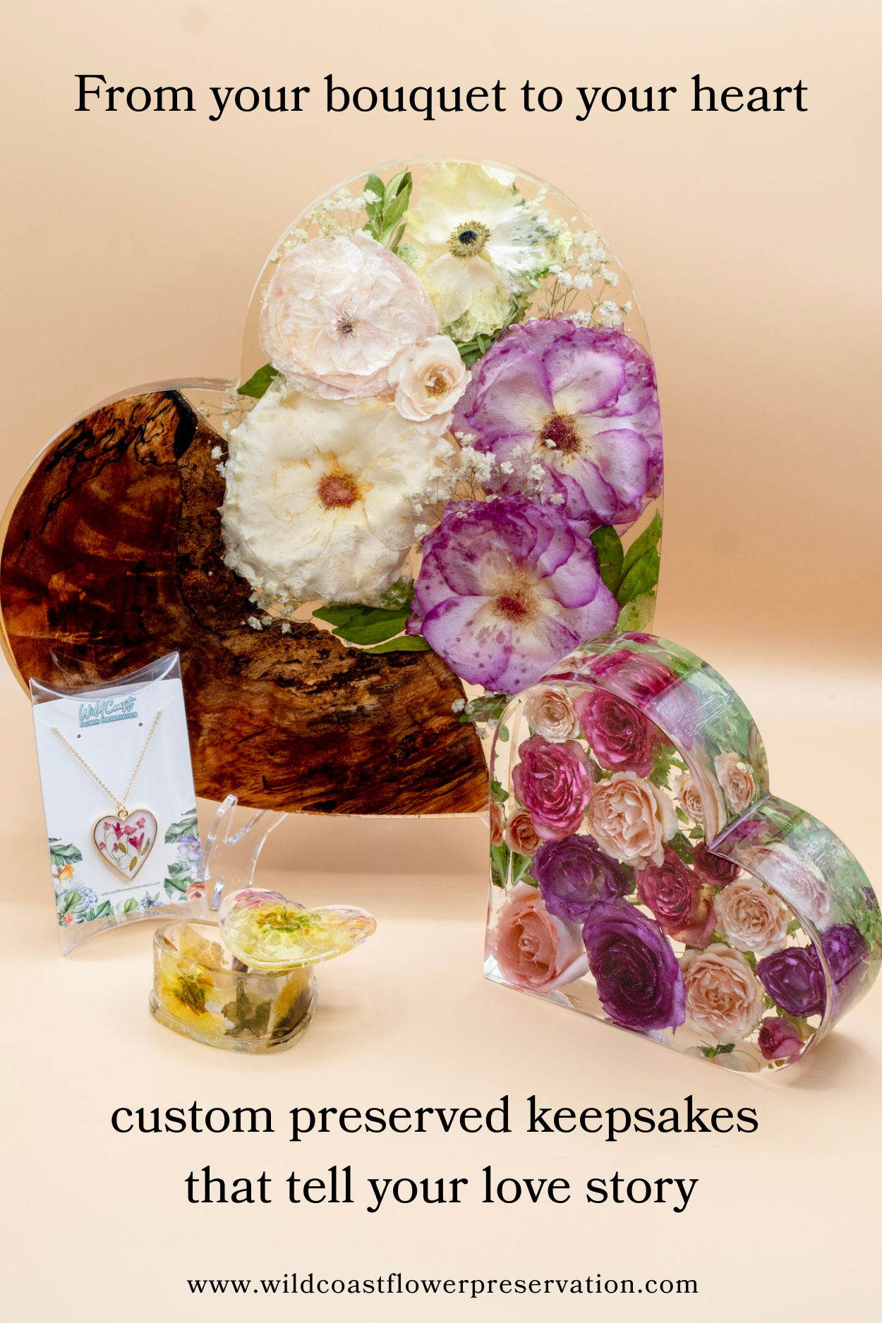 Wild Coast Flower Preservation Logo with promotional text for Wedding Bouquet preservation heart-shape collection contains resin heart necklace with preserved petals, resin heart-shape jewelry box with pressed petals, 6" resin hear block standing display and 13" resin wood charcuterie board